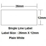 Single Line label - 26mm X 12mm - Plain White